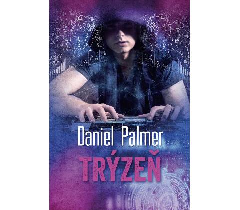 Trýzeň - Daniel Palmer