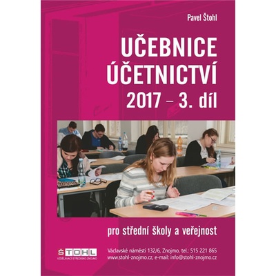 Učebnice Účetnictví III. díl 2017 Pavel Štohl