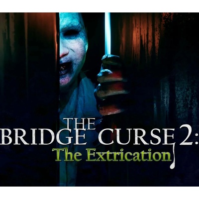 The Bridge Curse 2: The Extrication