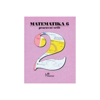 Matematika 6 Pracovní sešit 2