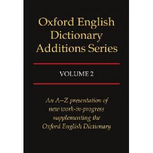 Oxford English Dictionary Additions Series: Volume 2 | E. S. C. Weiner (ISBN: 9780198612995)