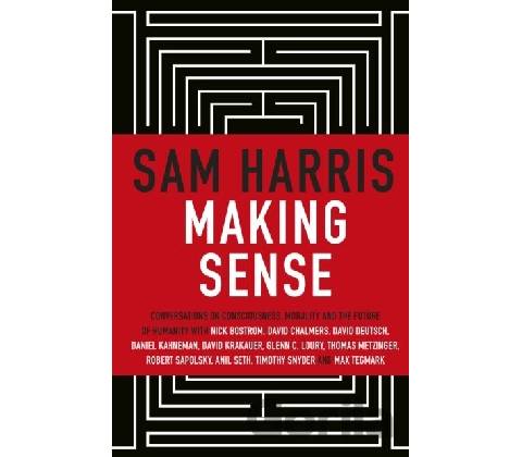 Making Sense - Sam Harris