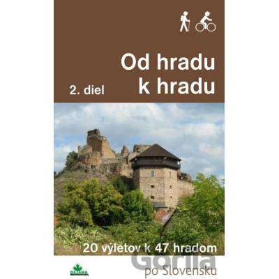 Od hradu k hradu 2. diel