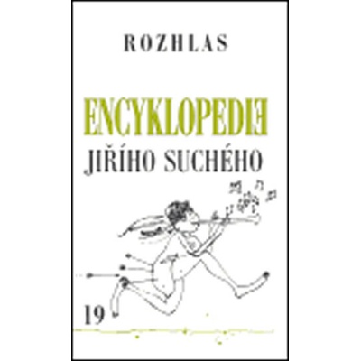 Encyklopedie Jiřího Suchého, svazek 19 Rozhlas Suchý Jiří