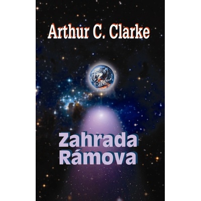 Zahrada Rámova - Arthur C. Clarke
