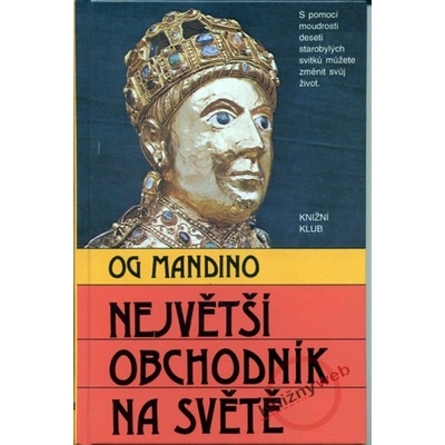 Největší obchodník na světě - Og Mandino