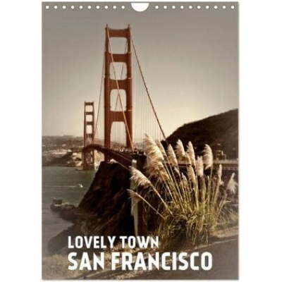 Lovely Town SAN FRANCISCO Wall DIN A4 portrait CALVENDO 12 Month Wall 2026