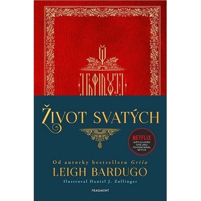 Život svatých - Leigh Bardugo