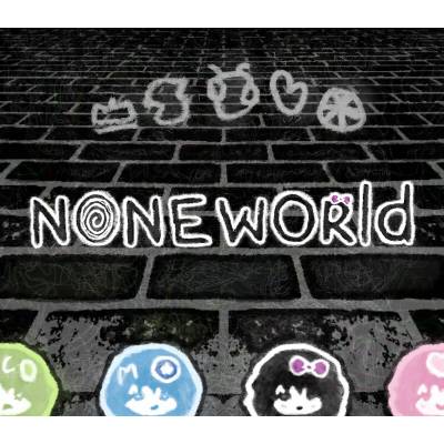 NONEWORLD