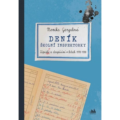 Deník školní inspektorky Monika Gargulová