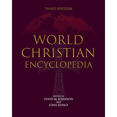 WORLD CHRISTIAN ENCYCLOPEDIA JOHNSON TODD M AND ZPevná vazba