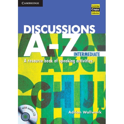 Discussions A-Z Intermediate Book and Audio CD - A Resource Book of Speaking ActivitiesMixed media product