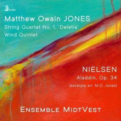 Ensemble MidtVest - MATTHEW OWAIN JONES: STRING QUARTET NO. 1, WIND QUINTET; NIELSEN: ALADDIN OP. 34 (EXCS. ARR. M.O. JONES) CD