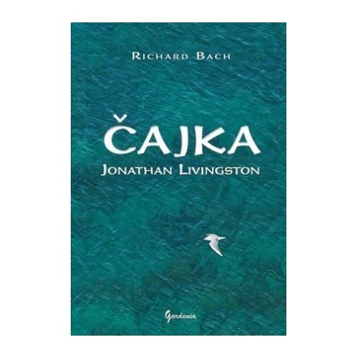 Čajka Jonathan Livingston Richard Bach SK