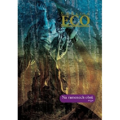 Na ramenech obrů - Umberto Eco
