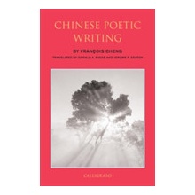 Chinese Poetic Writing Cheng FrancoisPaperback