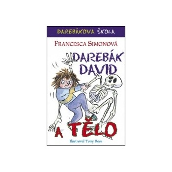 Darebák David a tělo