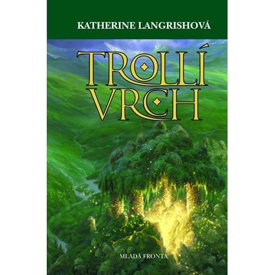Trollí bažina - Katherine Langrishová