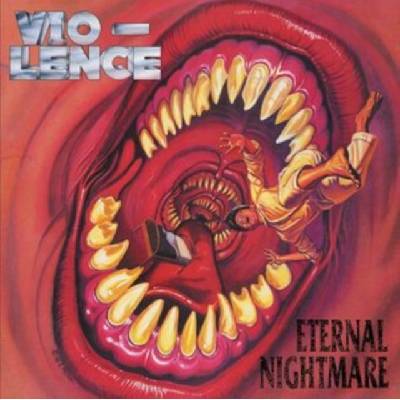 Vio-Lence - Eternal Nightmare Reissue Digipack 2 CD