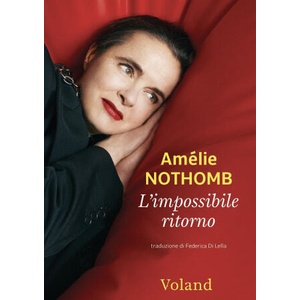 impossibile ritorno | Amélie Nothomb (2025)