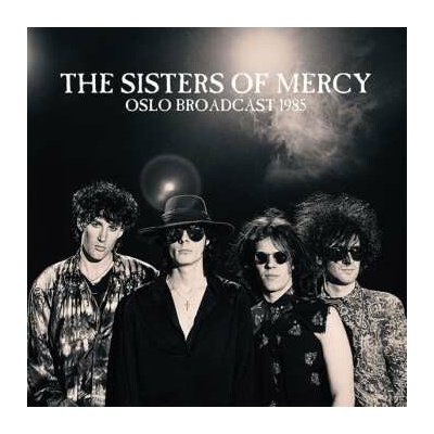 2 The Sisters Of Mercy - Oslo Broadcast 1985 (2lp) LP