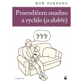 Prarodičem snadno a rychle