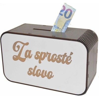 Drevená pokladnička s nápisom - Za sprosté slovo