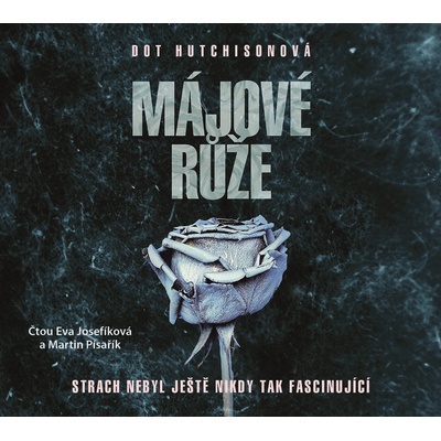 Májové růže - Dot Hutchison