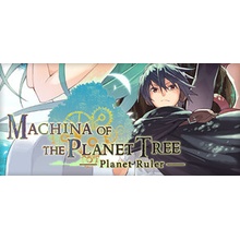 Machina of the Planet Tree - Planet Ruler