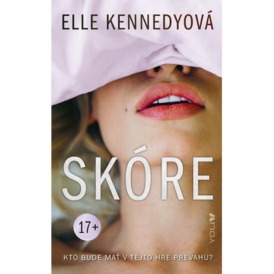 Skóre - Elle Kennedyová