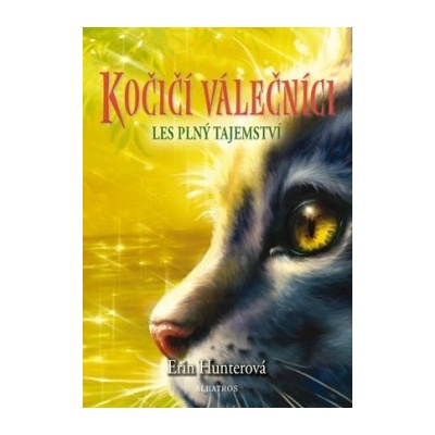 Kočičí válečníci 3 - Les plný tajemství Erin Hunterová CZ