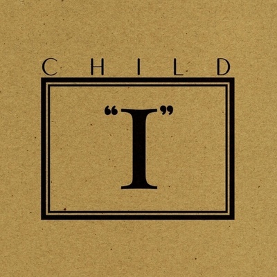Child - I (Limited Edition) (Coloured) (EP) (0694685734703)