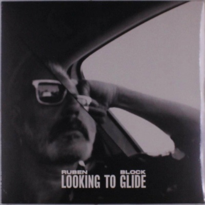 Ruben Block - Looking To Glide LP