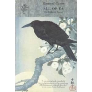 All Of Us | Raymond Carver (1997)