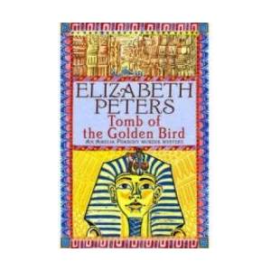 Tomb of the Golden Bird | Elizabeth Peters (2007)