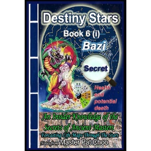 Bazi Secret Book 6 (i) Health & Potential death | Master Patrick Choo (2024)