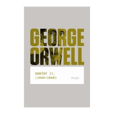 Deníky II. 1940-1949 - Orwell George