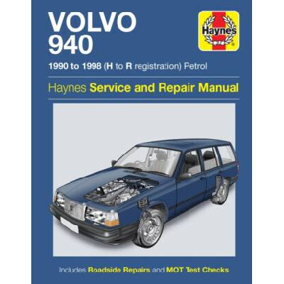 Volvo 940 Petrol (90 - 98) Haynes Repair Manual Haynes Publishing Group