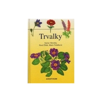 Trvalky - Václav Větvička