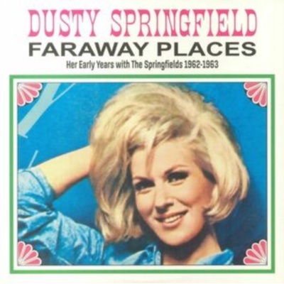 DUSTY SPRINGFIELD - Far Away Places - Her Early Years With The Springfields 1962-1963 - White LP