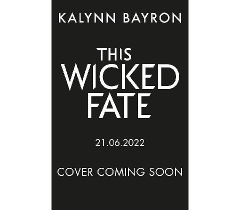 This Wicked Fate
