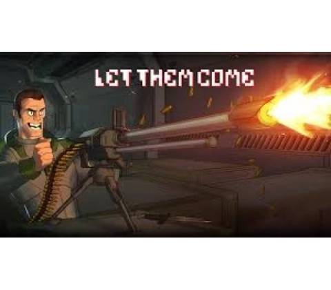 Let Them Come