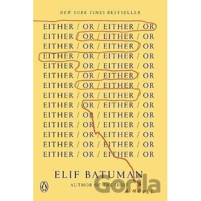 Either/Or Batuman Elif