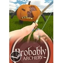 Probably Archery