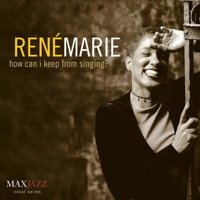How Can I Keep from Singing? Rene Marie