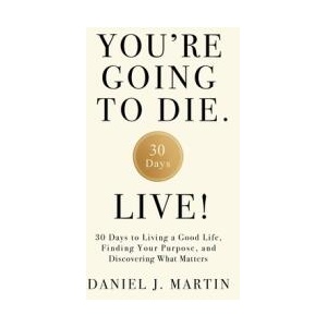 You're Going to Die. Live! (ISBN: 9789916787625)