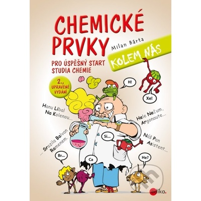 Chemické prvky kolem nás - Milan Bárta
