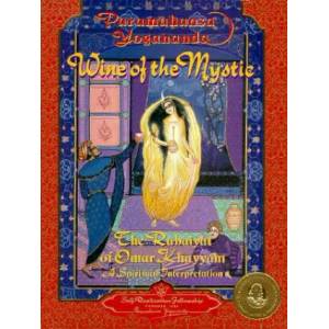 Wine Of The Mystic Rubaiyat Omar Khayyam | Yogananda (ISBN: 9780876122259)