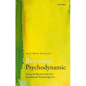 Becoming Psychodynamic | Rinaldi, Dr Matthew (2025)