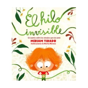 El hilo invisible | MIRIAM TIRADO (2020)